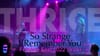Thrice - “So Strange I Remember You”